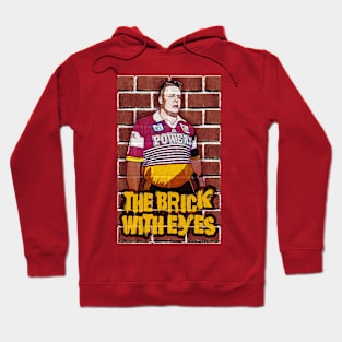 Brisbane Broncos - Glenn Lazarus - THE BRICK WITH EYES Hoodie